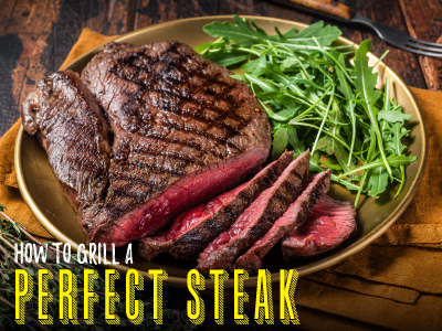 How to Grill the Perfect Steak | Blue Rhino